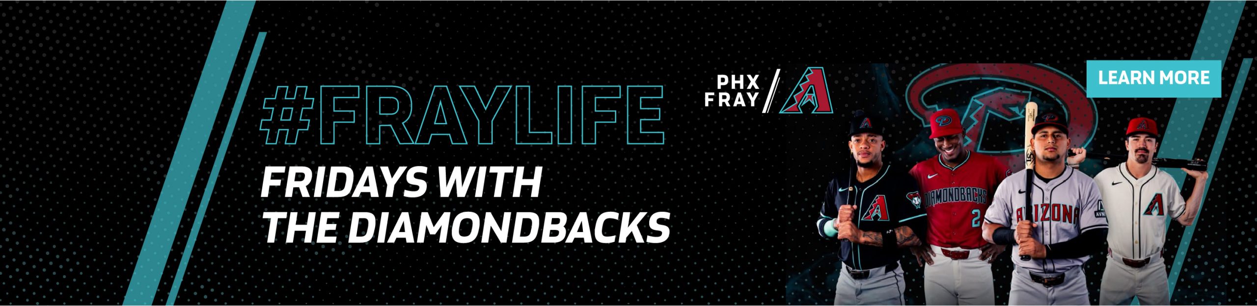 #FrayLife Fridays with the Diamondbacks
