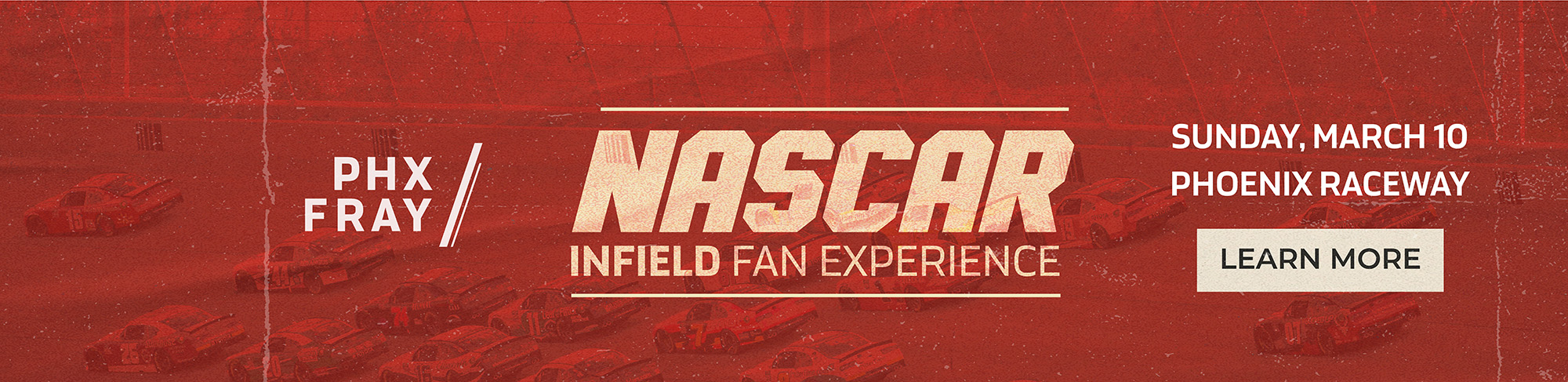 PHX Fray NASCAR Infield Fan Experience