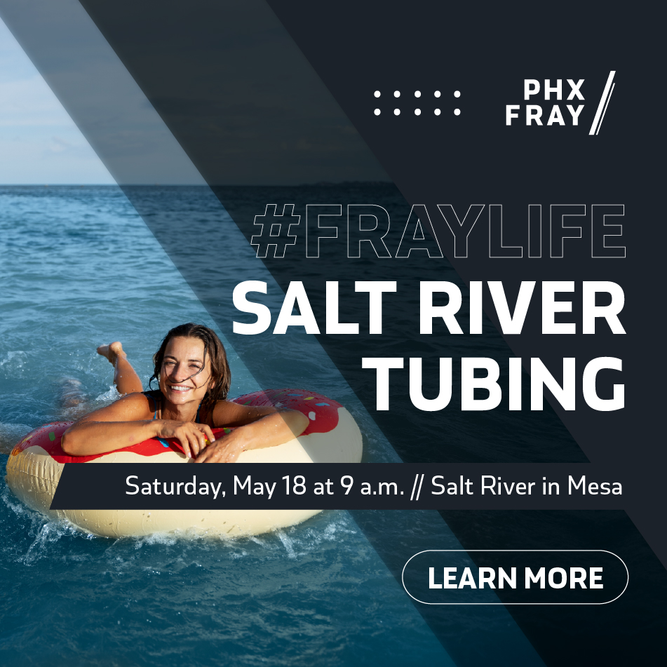 #FrayLife Salt River Tubing with PHX Fray