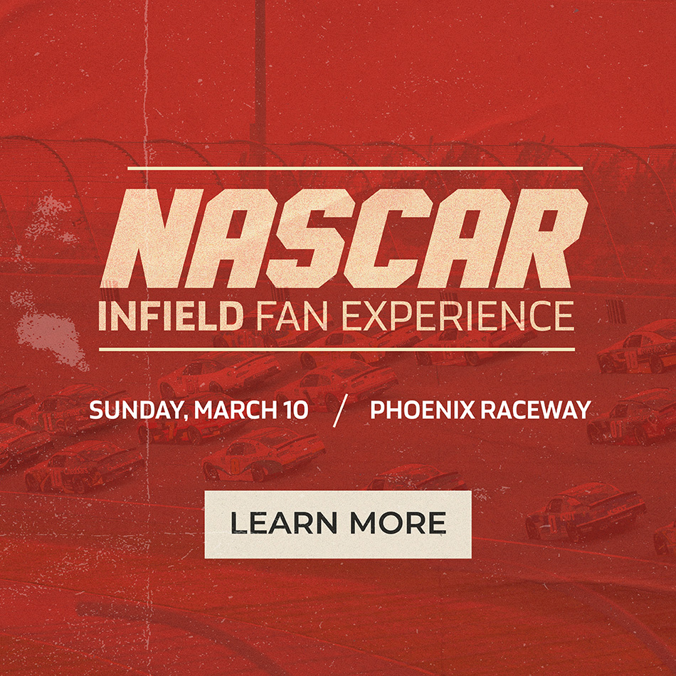 PHX Fray NASCAR Infield Fan Experience